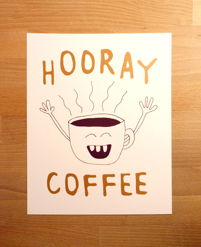 Hooray Coffee Print